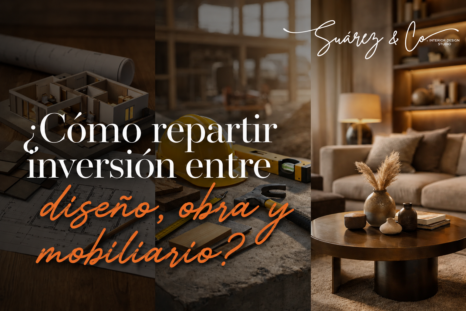 ¿Cómo repartir inversión entre diseño, obra y mobiliario?